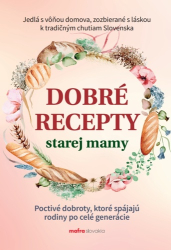 Lipovská, Anna - Dobré recepty starej mamy