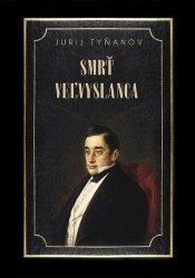 Tyňanov, Jurij - Smrť veľvyslanca