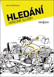 Ryšánková, Irena - Hledání veřejné služby