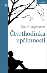Augustyn, Józef - Čtvrthodinka upřímnosti