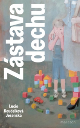 Koudelková Jesenská, Lucie - Zástava dechu