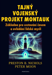 Moon, Peter; Nichols, Preston B. - Tajný vojenský projekt Montauk