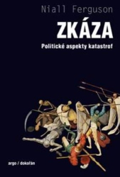 Ferguson, Niall - Zkáza
