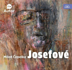 Čepelka, Miloň - Josefové