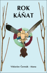 Čermák - Atana, Vítězslav - Rok Káňat