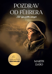 Daňo, Martin - Pozdrav od Fuhrera