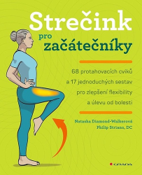 Diamond-Walkerová, Natasha; Striano, Philip - Strečink pro začátečníky
