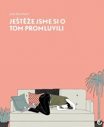 Bernhard, Julia - Ještěže jsme si o tom promluvili