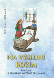 Hünermann, Wilhelm - Na výsluní Božím
