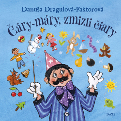 Dragulová-Faktorová, Danuša - Čáry-máry, zmizli čiary