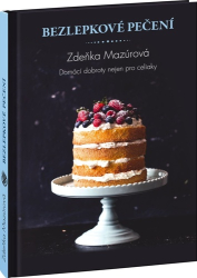 Mazúrová, Zdeňka - Bezlepkové pečení