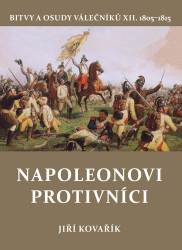 Kovařík, Jiří - Napoleonovi protivníci