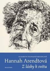 Young-Bruehlová, Elisabeth - Hannah Arendtová