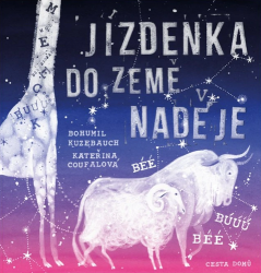 Kuzebauch, Bohumil - Jízdenka do Země naděje