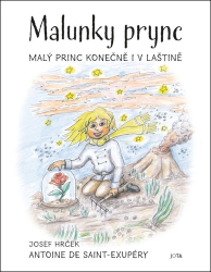 de Saint-Exupéry, Antoine; Hrček, Josef - Malunky prync