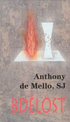 Mello, Anthony De - Bdělost