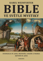Weinfurter, Karel - Bible ve světle mystiky