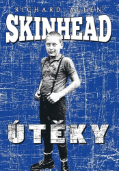 Allen, Richard - Skinhead Útěky