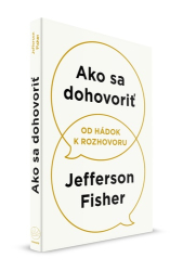 Fisher, Jefferson - Ako sa dohovoriť