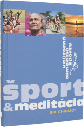 Chinmoy, Sri - Šport a meditácia