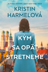Harmelová, Kristin - Kým sa opäť stretneme