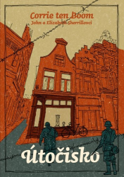 Ten Boom, Corrie - Útočisko