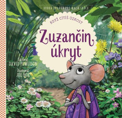 Powlison, David; Hox, Joe - Zuzančin úkryt