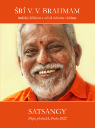 Brahmam, Šrí V. V. - Satsangy II