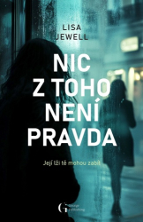 Jewell, Lisa - Nic z toho není pravda