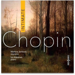 Chopin, Fryderyk; Janková, Martina; Kahánek, Ivo - Intimate