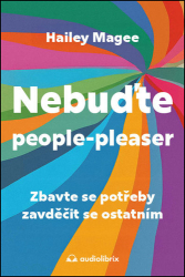 Mageeová, Hailey - Nebuďte people-pleaser