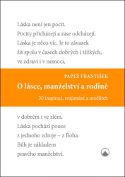 František, papež - O lásce, manželství a rodině