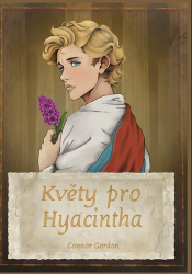 Gordon, Connor - Květy pro Hyacintha
