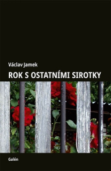 Jamek, Václav - Rok s ostatními sirotky
