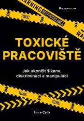 Çelik, Emre - Toxické pracoviště