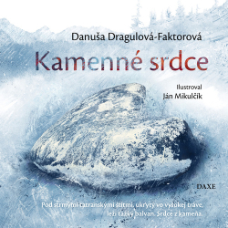 Dragulová-Faktorová, Danuša - Kamenné srdce