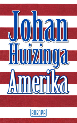 Huizinga, Johan - Amerika