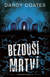 Coates, Darcy - Bezduší mrtví
