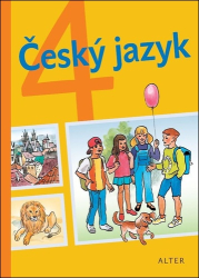 Čechura, Rudolf; Horáčková, Miroslava; Staudková, Hana; Dvořáková, Drahomíra - Český jazyk 4