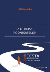 Jemelka, Jiří - Z otroka podnikatelem