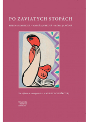 Riasnická, Helena; Jusková, Maruša; Jančová, Mária - Po zaviatych stopách
