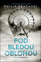 Fracassi, Philip - Pod bledou oblohou