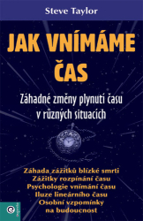 Taylor, Steve - Jak vnímáme čas
