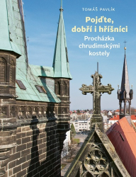 Pavlík, Tomáš - Pojďte, dobří i hříšníci
