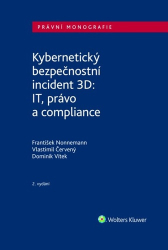 Nonnemann, František; Červený, Vlastimil; Vítek, Dominik - Kybernetický bezpečnostní incident 3D