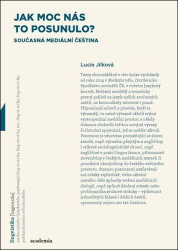 Jílková, Lucie - Jak moc nás to posunulo?