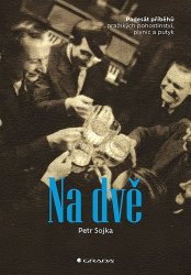 Sojka, Petr - Na dvě
