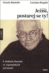 Ruotolo, Grazia; Regalo, Luciano - Ježíši, postarej se ty!