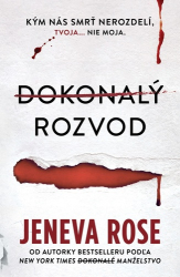 Rose, Jeneva - Dokonalý rozvod