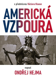 Hejma, Ondřej - Americká vzpoura
